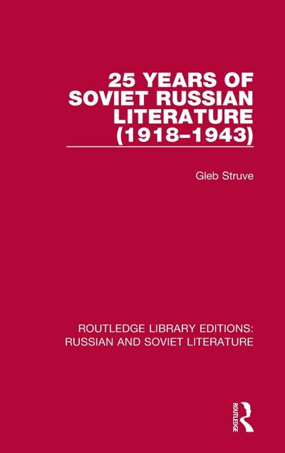 25 Years of Soviet Russian Literature (1918-1943)