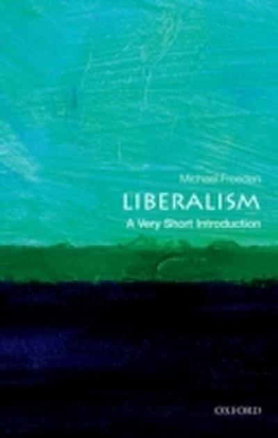 Liberalism: A Very Short Introduction