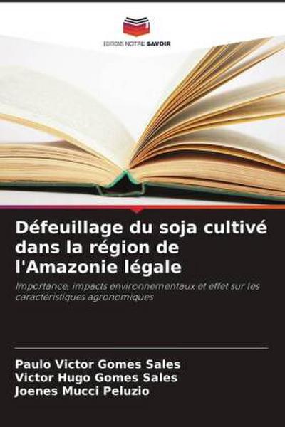 Défeuillage du soja cultivé dans la région de l’Amazonie légale