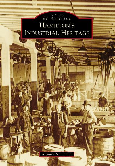 Hamilton’s Industrial Heritage