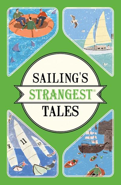 Sailing’s Strangest Tales