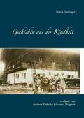 Gschichtn aus der Kindheit