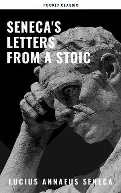 Seneca’s Letters from a Stoic