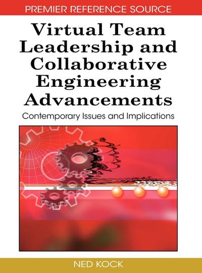Virtual Team Leadership and Collaborative Engineering Advancements