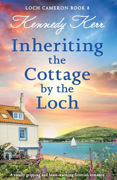 Inheriting the Cottage by the Loch