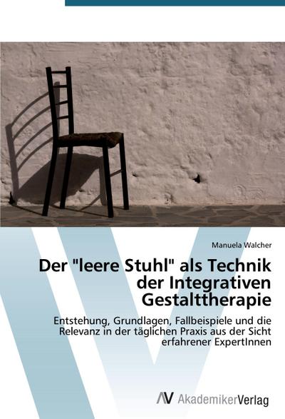 Der "leere Stuhl" als Technik der Integrativen Gestalttherapie