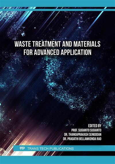 Waste Treatment and Materials for Advanced Application