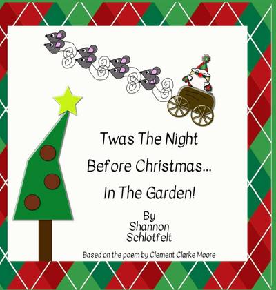 Twas the Night Before Christmas in the Garden