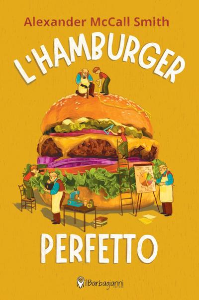 L’ hamburger perfetto. Ediz. ad alta leggibilità