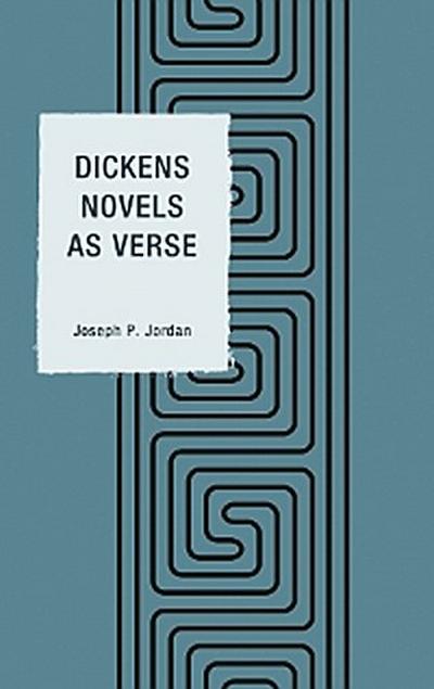 Dickens Novels as Verse