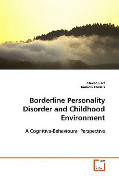 Borderline Personality Disorder and Childhood  Environment