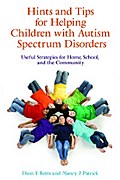 Hints and Tips for Helping Children with Autism Spectrum Disorders