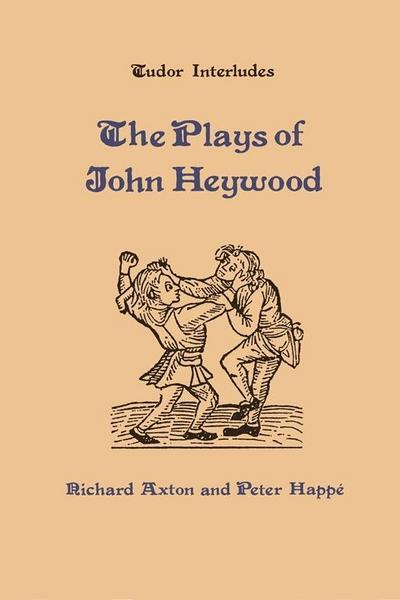 Plays of John Heywood
