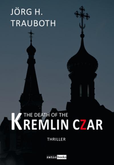 The death of the Kremlin Czar