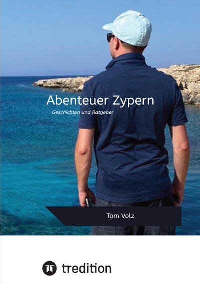 Volz, T: Abenteuer Zypern