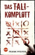 Das TALI-Komplott