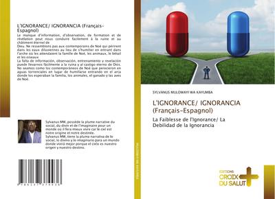 L’IGNORANCE/ IGNORANCIA (Français-Espagnol)