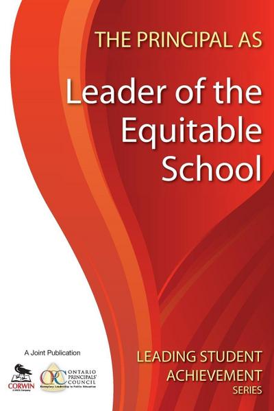 The Principal as Leader of the Equitable School