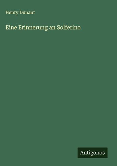 Eine Erinnerung an Solferino