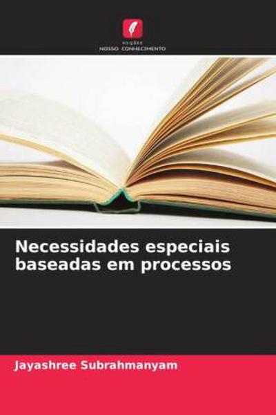 Necessidades especiais baseadas em processos