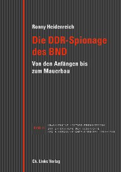 Die DDR-Spionage des BND