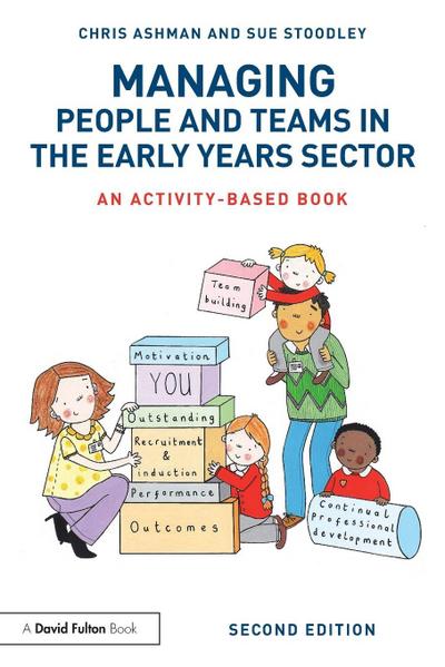 Managing People and Teams in the Early Years Sector