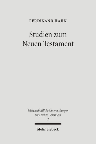 Studien zum Neuen Testament. Bd.2