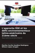 L’approche RSE et les défis environnementaux latino-américains du 21ème siècle