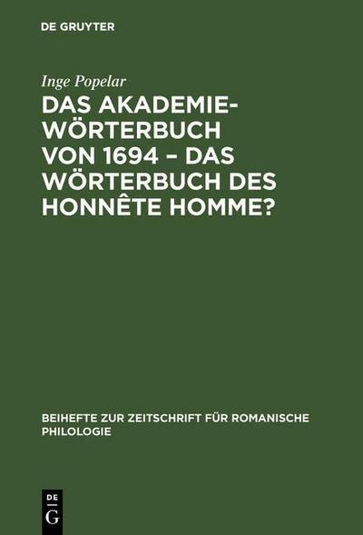 Das Akademiewörterbuch von 1694 - das Wörterbuch des Honnête Homme?