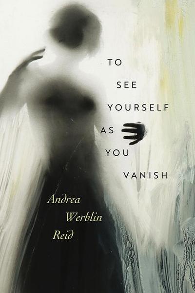 To See Yourself as You Vanish
