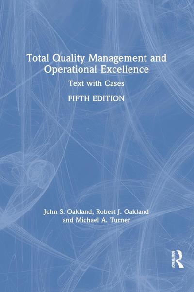 Total Quality Management and Operational Excellence