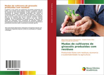 Mudas de cultivares de girassóis produzidas com resíduos