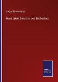 Hans Jakob Breunings von Buchenbach