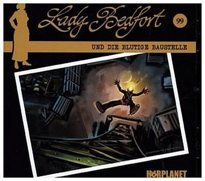 Lady Bedfort - Die blutige Baustelle, 1 Audio-CD