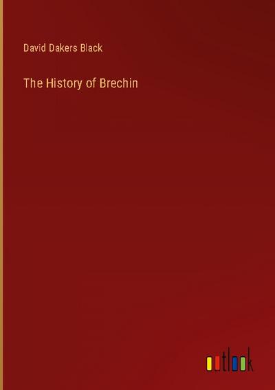 The History of Brechin