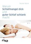 Warum Schlafmangel dick und guter Schlaf schlank m