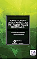 Foundations of Discrete Mathematics with Algorithms and Programming