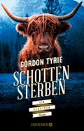 Schottensterben von Gordon Tyrie | Ebook