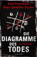 Die Diagramme des Todes von Axel Petermann | Ebook
