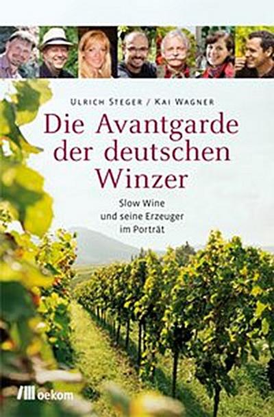 Die Avantgarde der deutschen Winzer