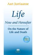 Life Now and Hereafter