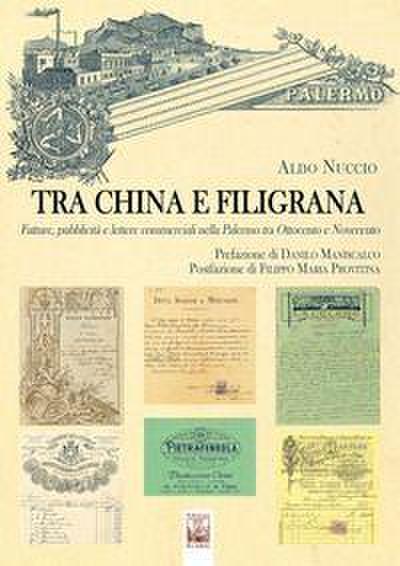 Tra china e filigrana. Fatture, pubblicità e lettere commerciali nella Palermo tra Ottocento e Novecento
