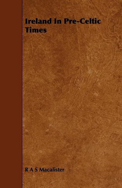 Ireland in Pre-Celtic Times