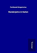 Wanderjahre in Italien