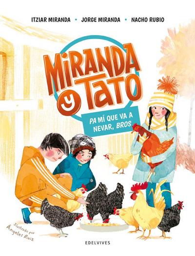 Pa mí que va a nevar, bros