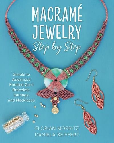 Macrame Jewelry Step by Step