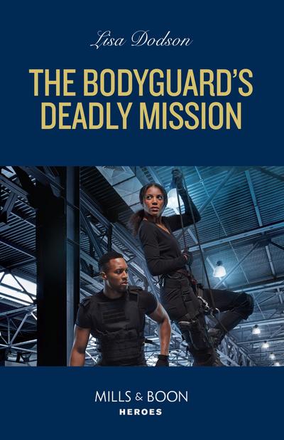The Bodyguard’s Deadly Mission