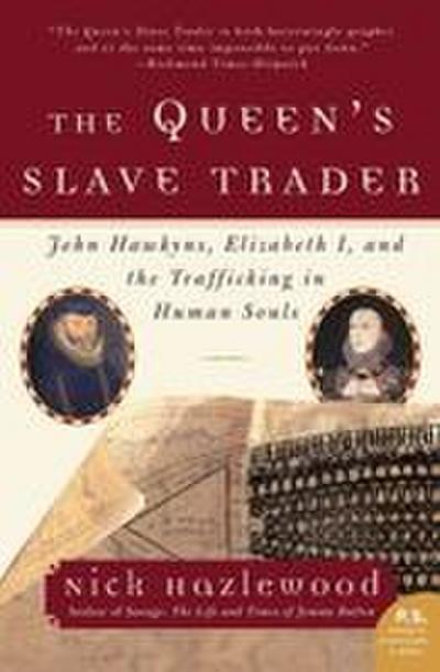 The Queen’s Slave Trader