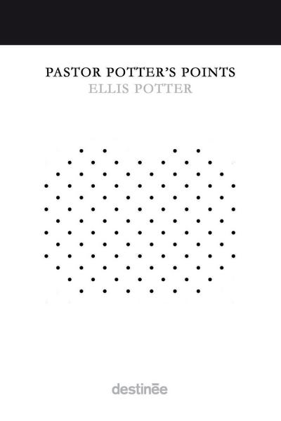 Pastor Potter’s Points