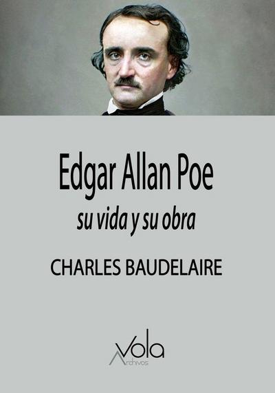 Edgar Allan Poe: su vida y su obra